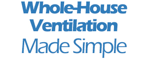 Whole-House Ventilation